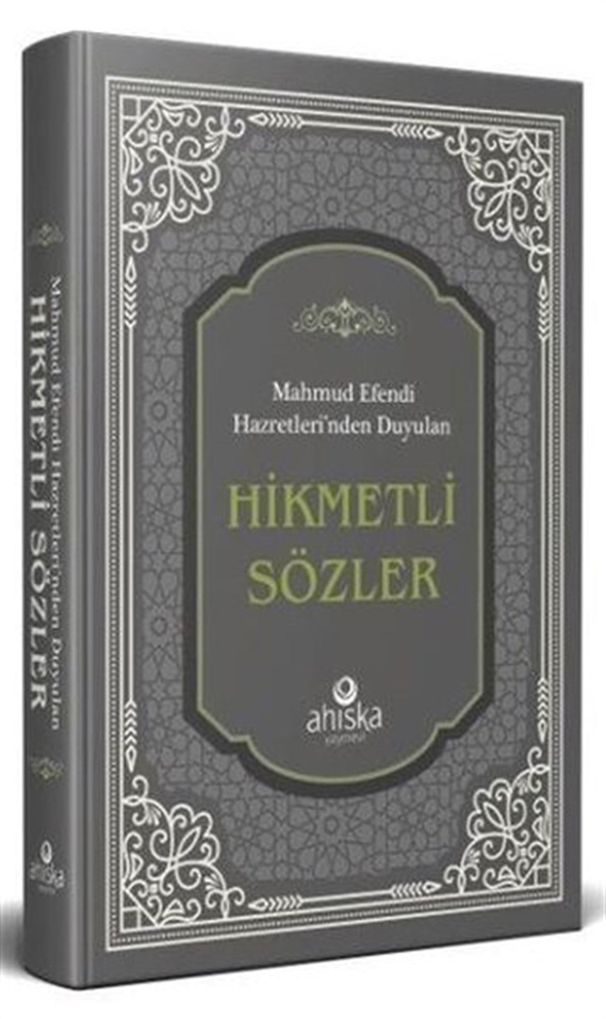 Mahmud UstaosmanoğluIslamische BücherMahmud Efendi Hazretleri'nden Duyulan Hikmetli Sözler - Gri Kapak
