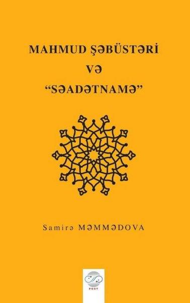 Samira MemmedovaOther (Reference)Mahmud Şebüsteri ve Saadetname