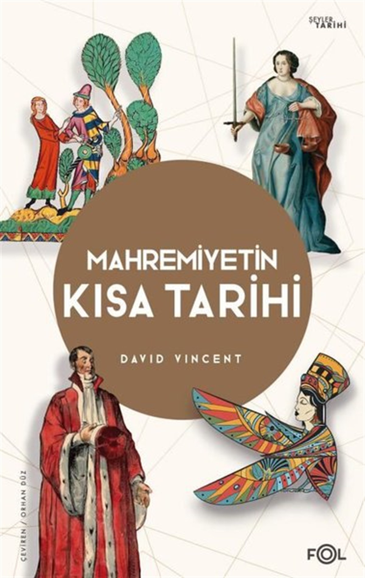 David VincentDünya TarihiMahremiyetin Kısa Tarihi