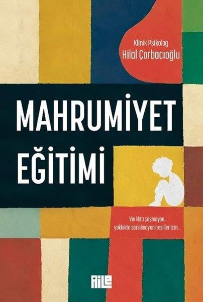Hilal ÇorbacıoğluPsikoloji KitaplarıMahrumiyet Eğitimi