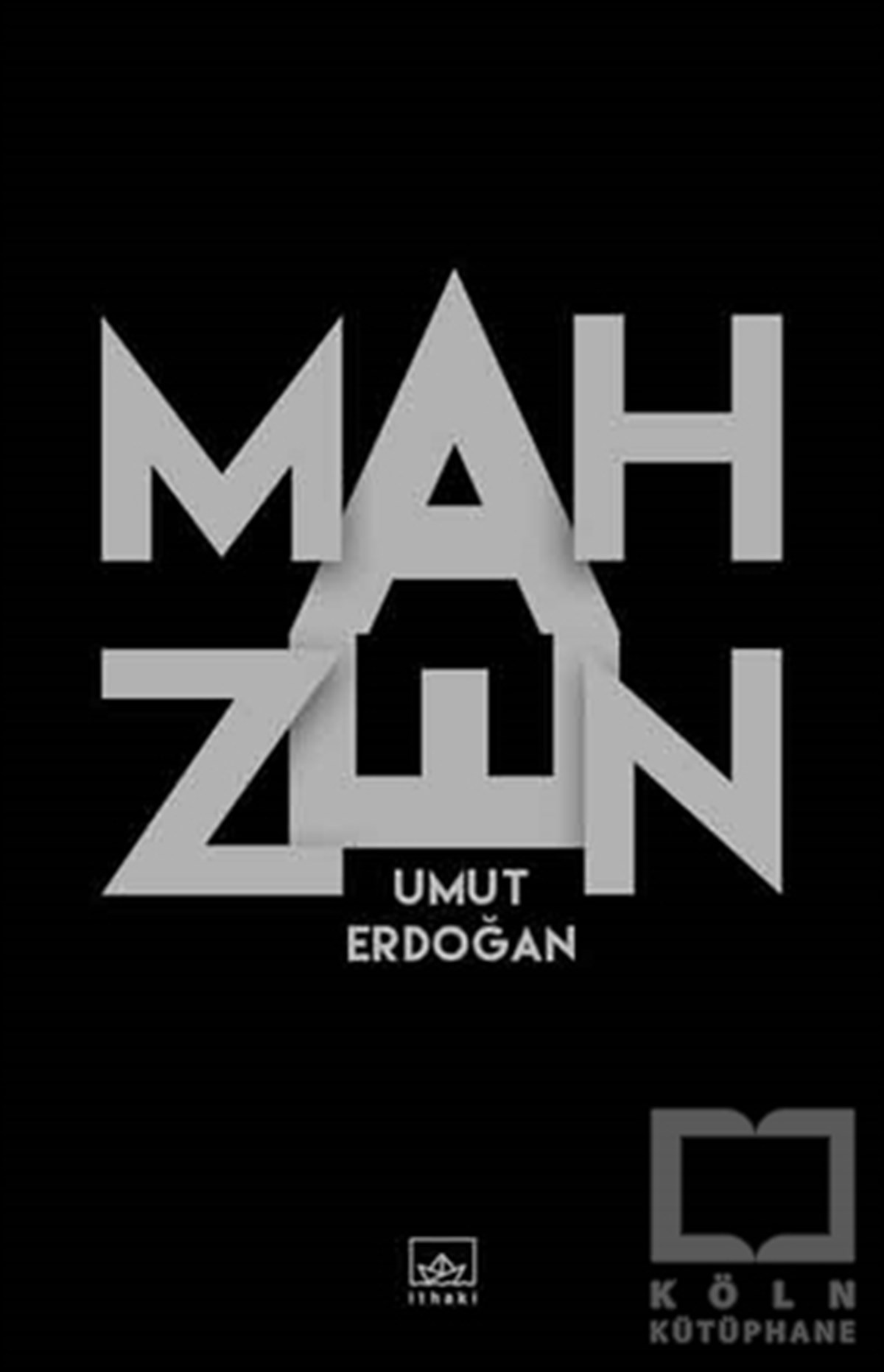 Umut ErdoğanTürkçe RomanlarMahzen