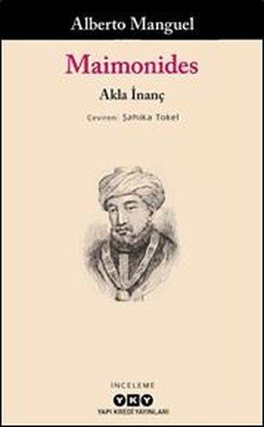 Alberto ManguelEleştiri & Kuram & İnceleme KitaplarıMaimonides - Akla İnanç