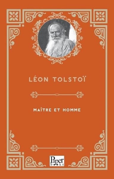 Lev Nikolayeviç TolstoyFrenchMaitre Et Homme