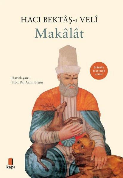 Hacı Bektaş VeliTasavvuf KitaplarıMakalat - Ölümsüz Klasikler Serisi
