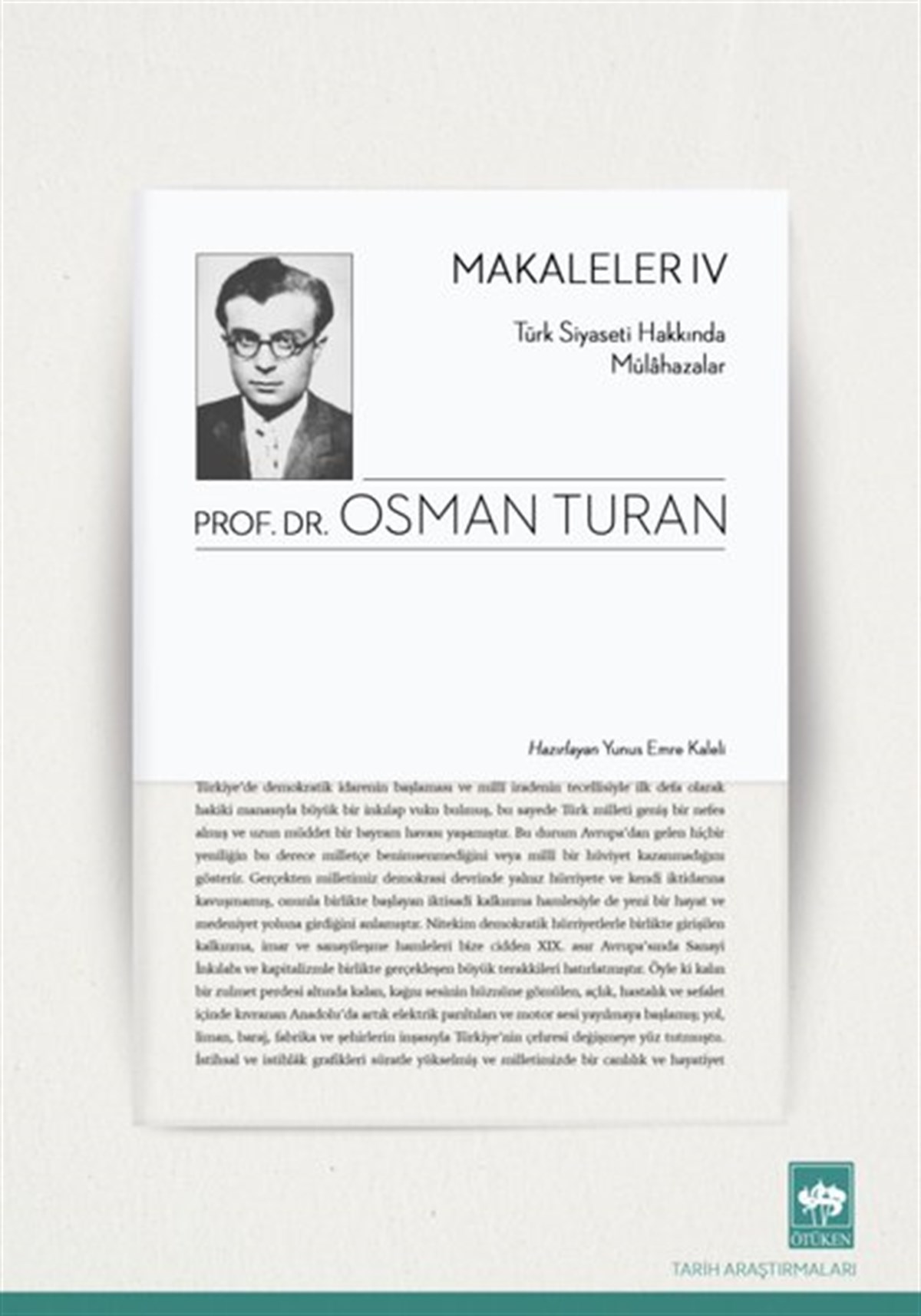 Osman TuranEleştiri & Kuram & İnceleme KitaplarıMakaleler 4 - Türk Siyaseti Hakkında Mülahazalar