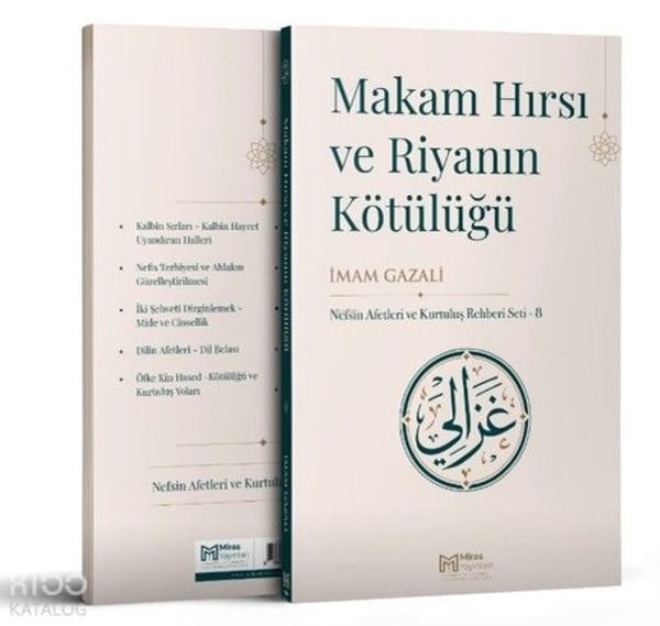 İmam Gazaliİslami KitaplarMakam Hırsı ve Riyanın Kötülüğü
