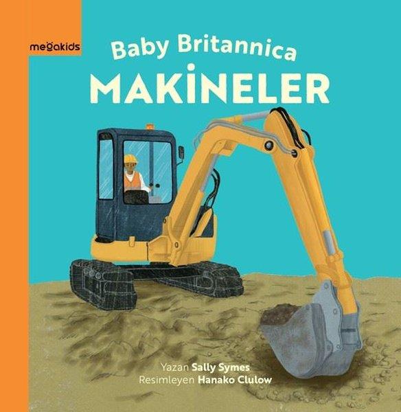 Sally SymesEgitim Etkinlik KitaplariMakineler - Baby Britannica