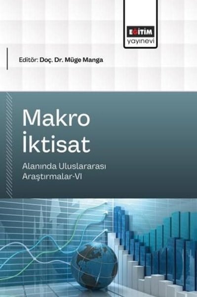KolektifDigerMakro İktisat Alanında Uluslararası Araştırmalar 6