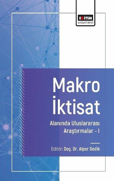 KolektifEğitimMakro İktisat Alanında Uluslararası Araştırmalar 1