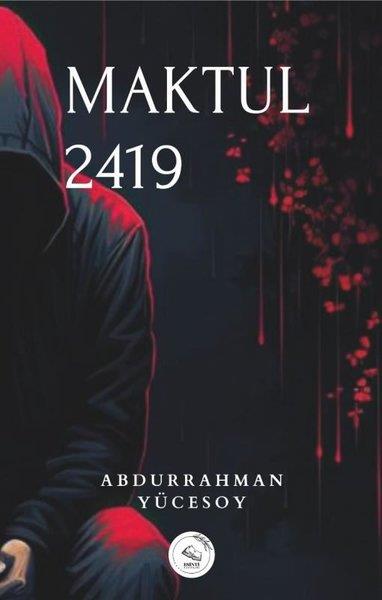 Abdurrahman YücesoyBilimkurgu KitaplarıMaktul 2419