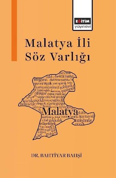 Bahtiyar BahşiEğitimMalatya İli Söz Varlığı