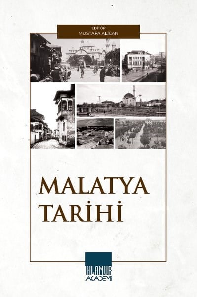 KolektifTürk Tarihi Araştırmaları KitaplarıMalatya Tarihi