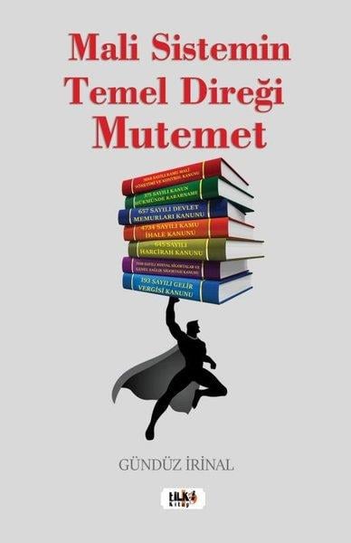 Gündüz İrinalIsletme - Is IdaresiMali Sistemin Temel Direği Mutemet