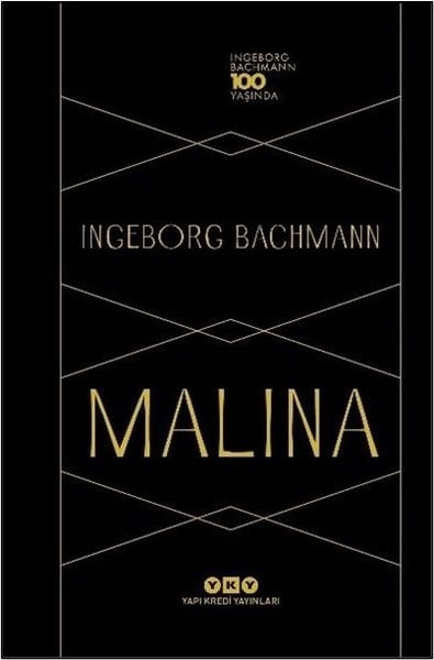 Ingeborg BachmannDünya KlasikleriMalina - Ingeborg Bachmann 100 Yaşında