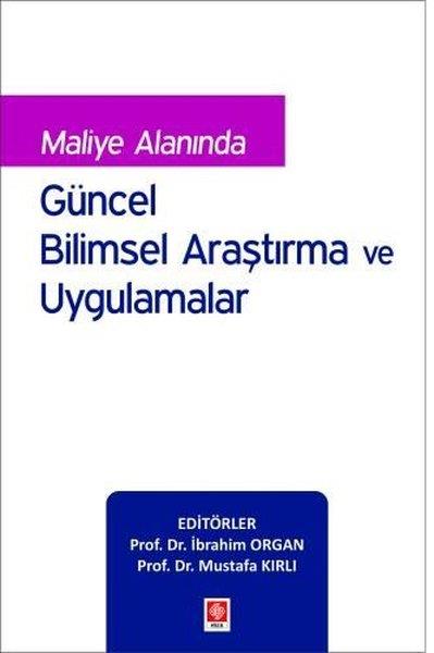 Mustafa KirliEğitimMaliye Alanında Güncel Bilimsel Araştırma ve Uygulamalar