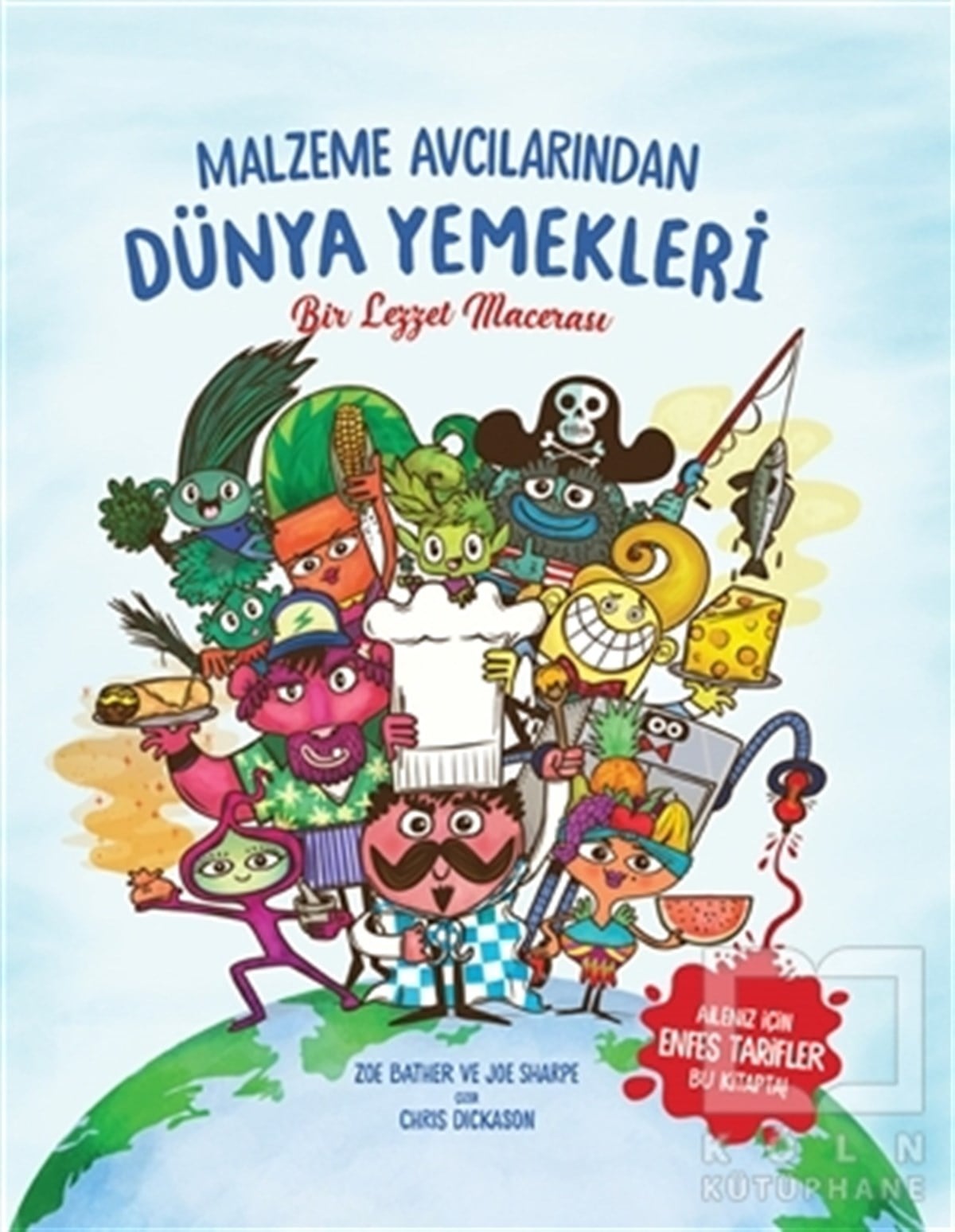 Joe SharpeDiğerMalzeme Avcılarından Dünya Yemekleri