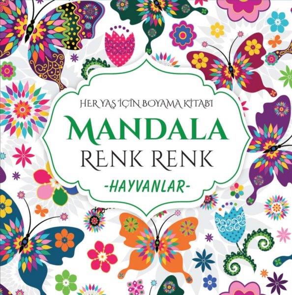 KolektifDiğerMandala - Renk Renk Hayvanlar - Her Yaş İçin Boyama Kitabı