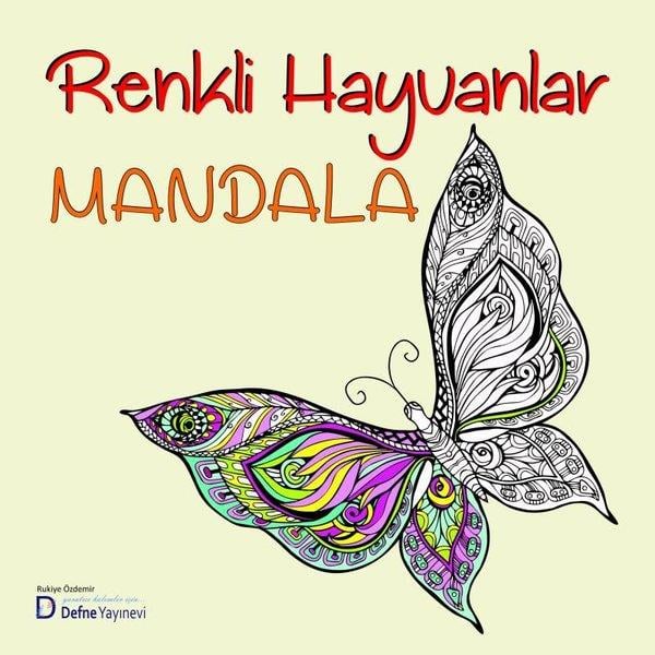 Rukiye ÖzdemirEgitim Etkinlik KitaplariMandala - Renkli Hayvanlar