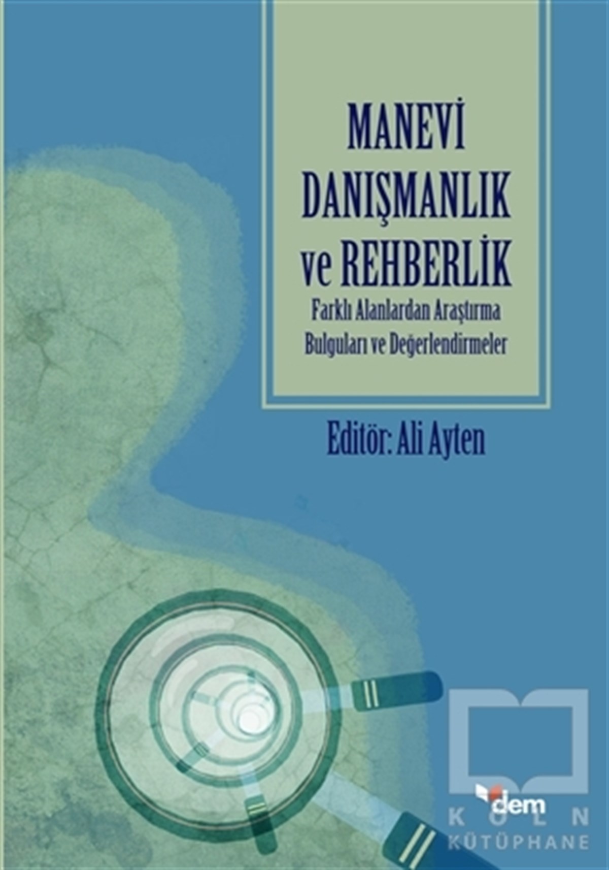 Manevi Danışmanlık ve Rehberlik
