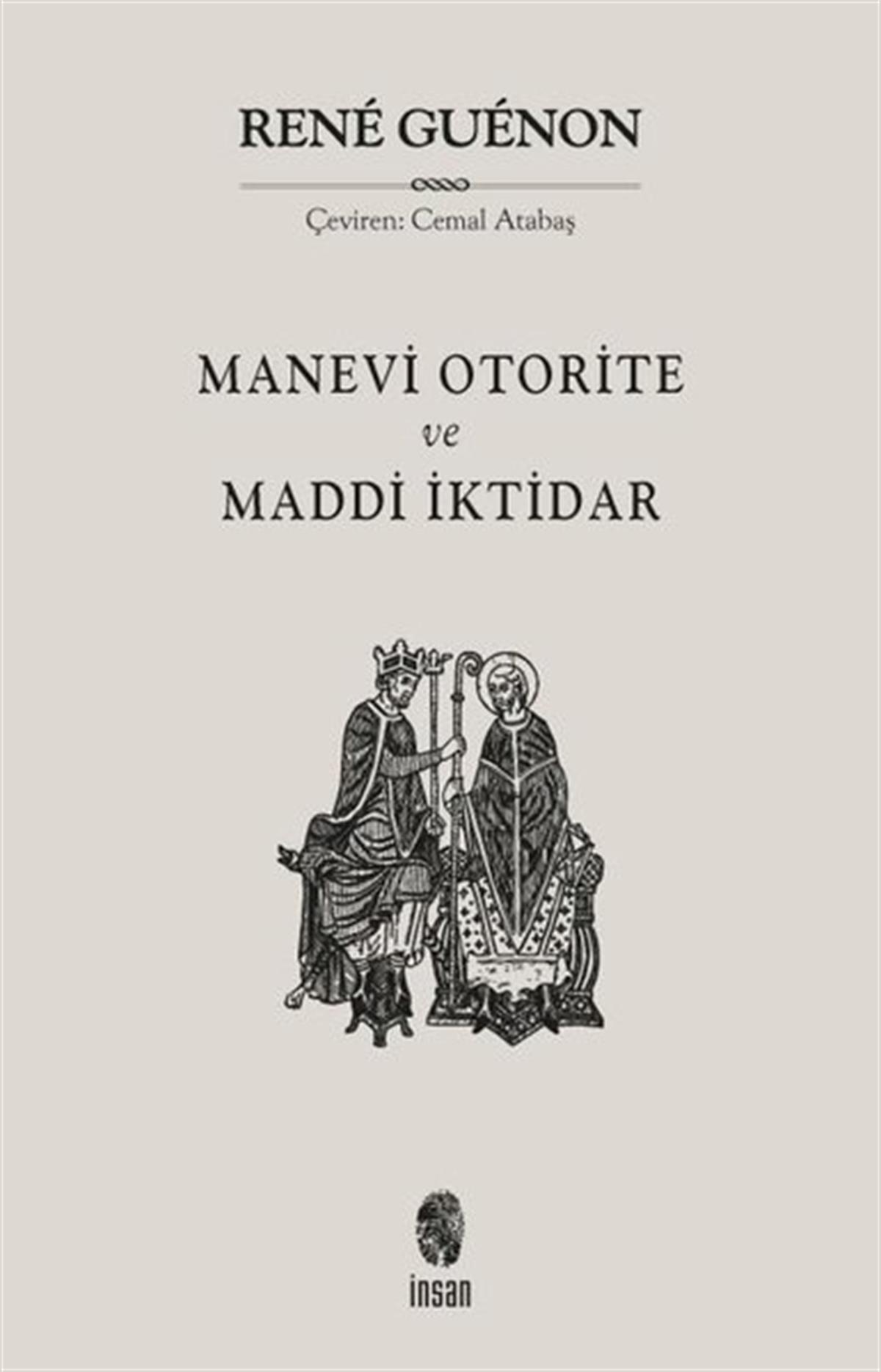 Rene GuenonSosyoloji KitaplarıManevi Otorite ve Maddi İktidar