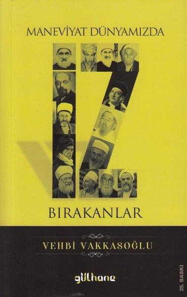 Vehbi VakkasoğluMystic BücherManeviyat Dünyamızda İz Bırakanlar