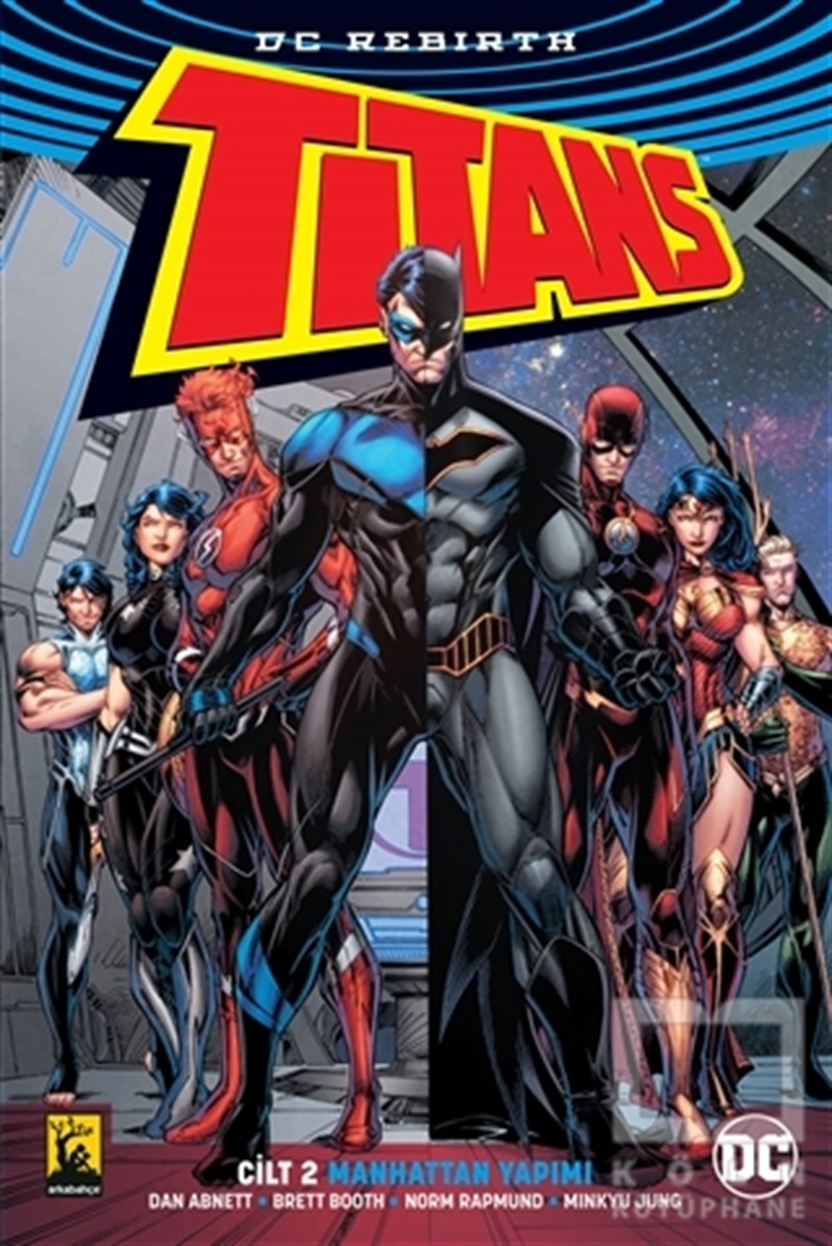 Dan AbnettÇizgi RomanManhattan Yapımı - Titans Cilt 2