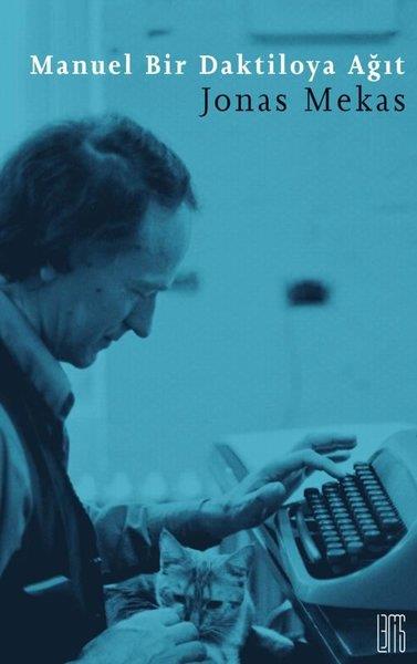 Jonas MekasDeneme KitaplarıManuel Bir Daktiloya Ağıt