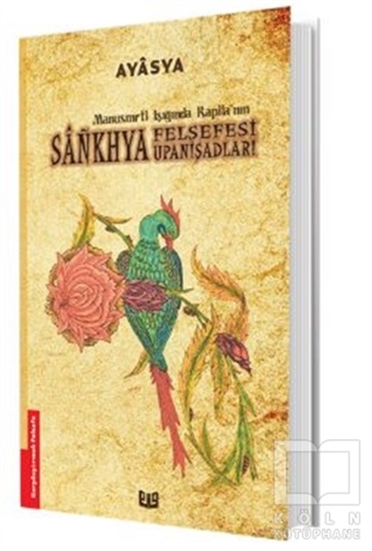 AyasyaAraştıma-İnceleme-ReferansManusmrti Işığında Kapila'nın Sankhya Felsefesi Upanişadları
