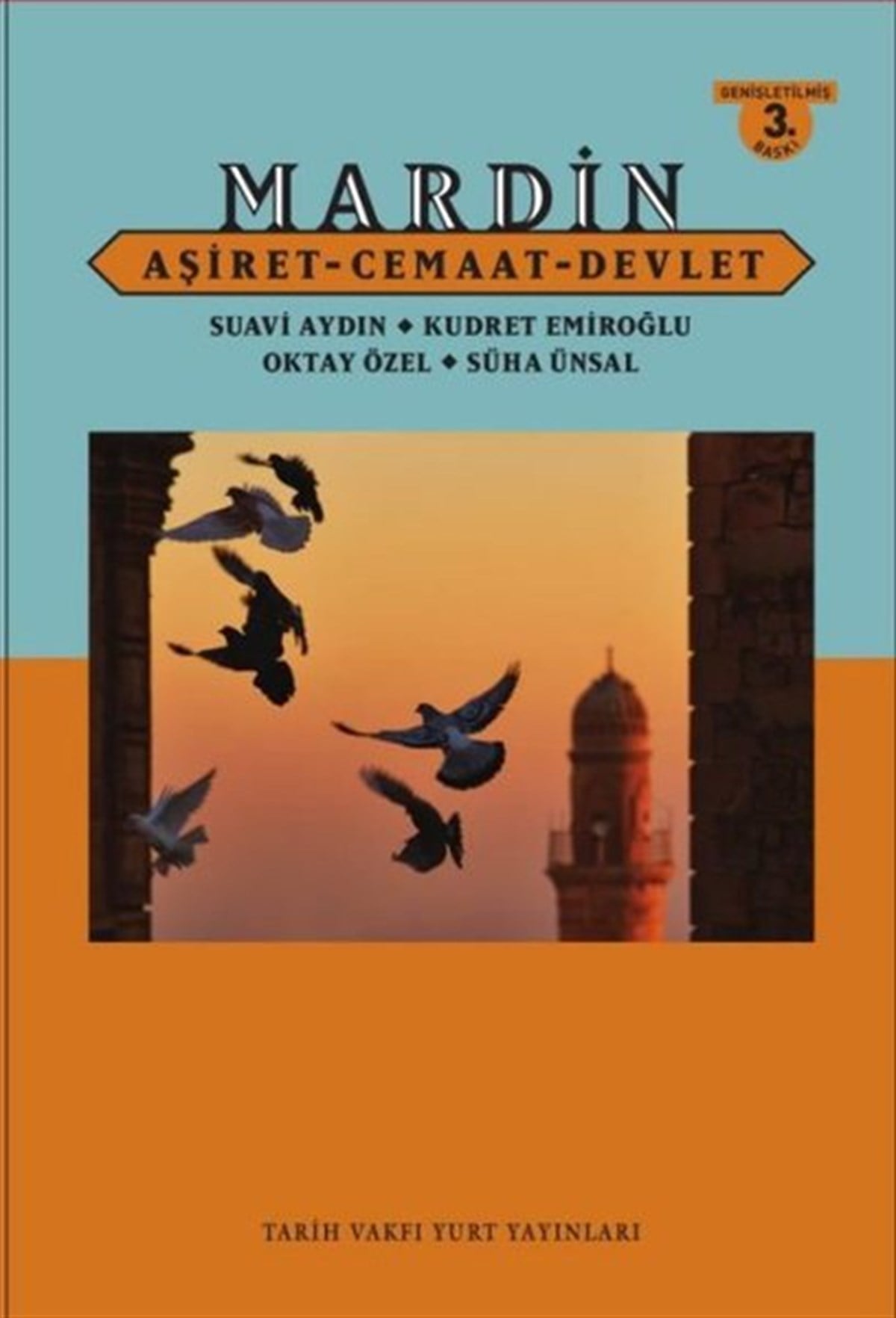 Kudret EmiroğluGezi Rehberi KitaplarıMardin: Aşiret-Cemaat-Devlet