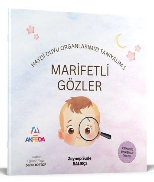 Zeynep Sude BalıkçıEgitim Etkinlik KitaplariMarifetli Gözler - Duyu Organlarımızı Tanıyalım 1