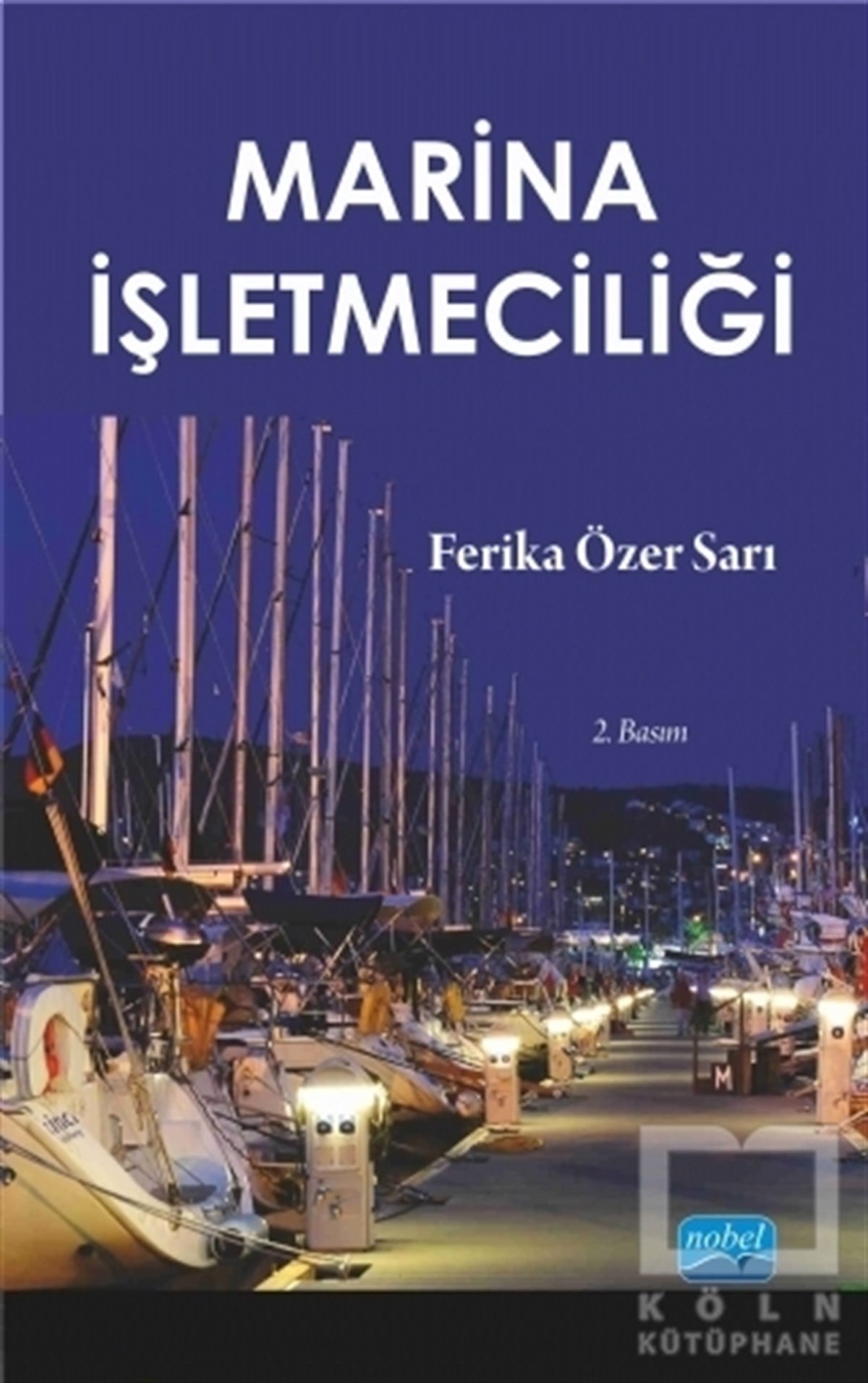 Ferika Özer Sarıİşletme, Muhasebe, MaliyeMarina İşletmeciliği