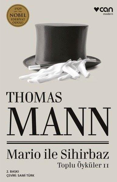 Thomas MannDünya RomanMario İle Sihirbaz - Toplu Öyküler 2