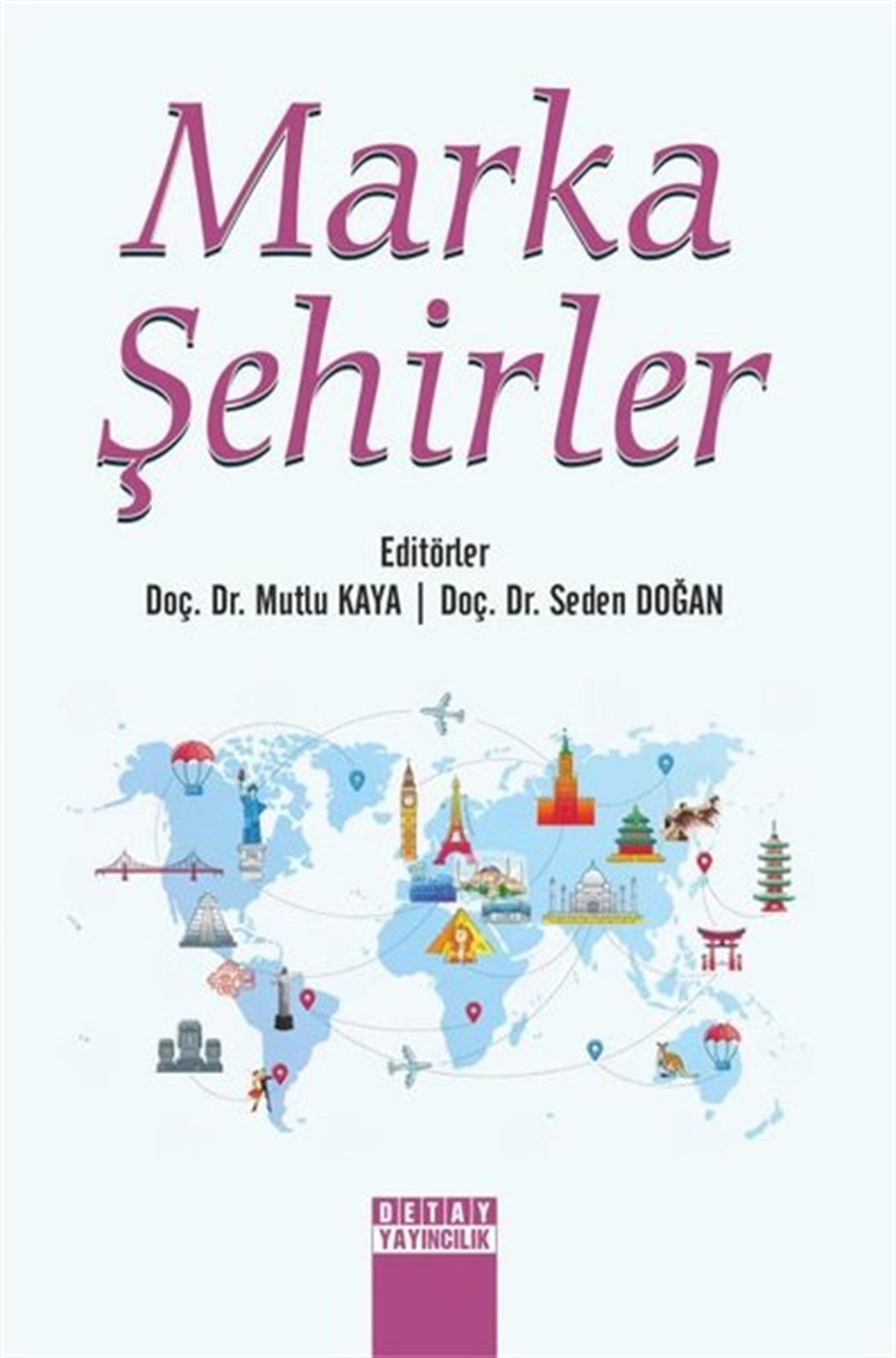 KolektifPazarlama, Reklamcılık ve Satış KitaplarıMarka Şehirler