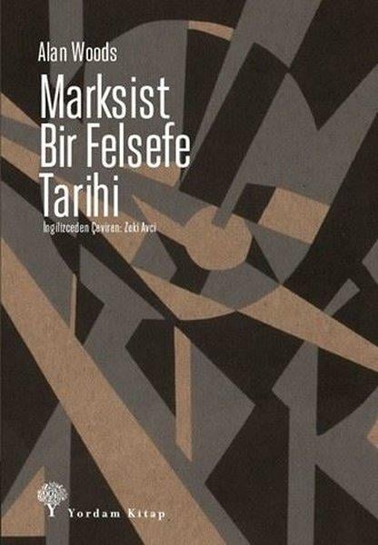Alan WoodsFelsefe BilimiMarksist Bir Felsefe Tarihi