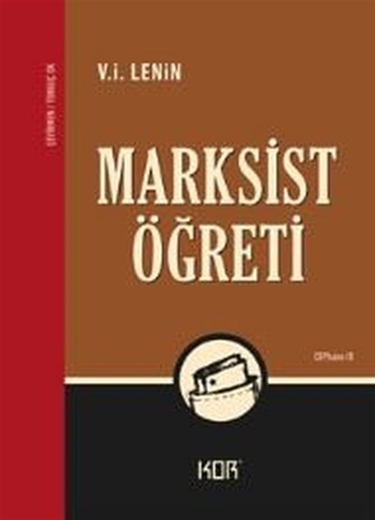I. LeninAllgemeine Politik & Politikwissenschaft & PolitikgeschichteMarksist Öğreti