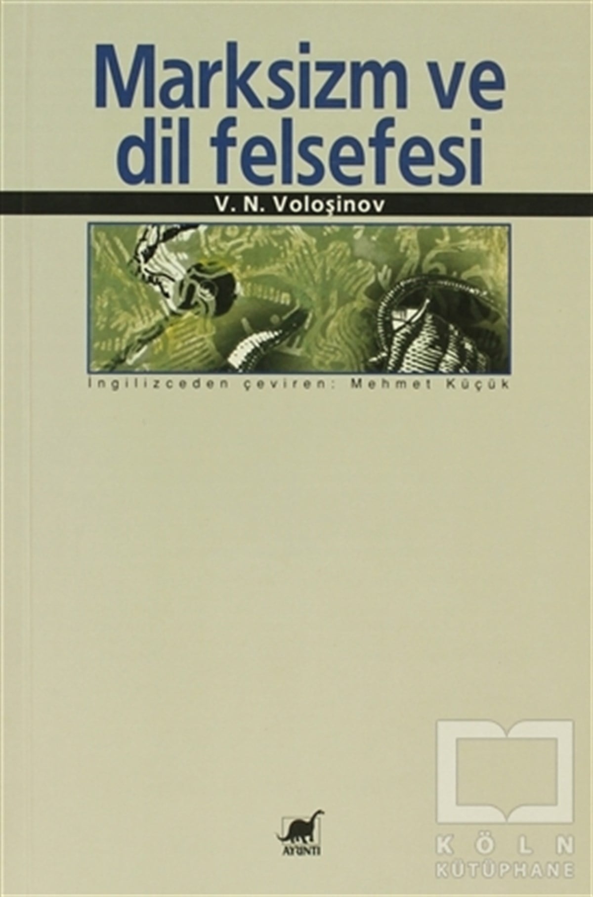 Valentin Nikolayeviç VoloşinovDiğerMarksizm ve Dil Felsefesi