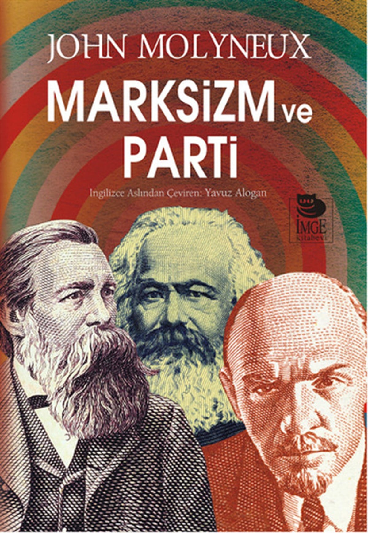 Yavuz AloganGenel Politika & Siyaset Bilim & Siyaset Tarihi KitaplarıMarksizm ve Parti