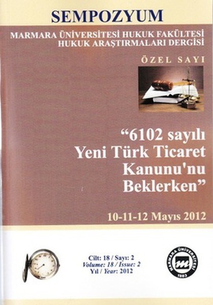 KolektifHukuk Üzerine KitaplarMarmara Üniversitesi Hukuk Fakültesi Hukuk Araştırmaları Dergisi Cilt: 18 Sayı: 2 Özel Sayı