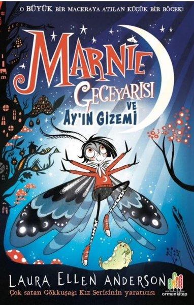 Laura Ellen AndersonFantastik / Bilim KurguMarnie Geceyarısı ve Ay'ın Gizemi