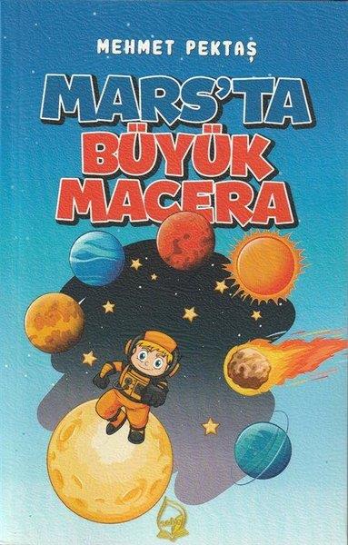 Mehmet PektaşÇocuk Gençlik RomanlarıMars'ta Büyük Macera
