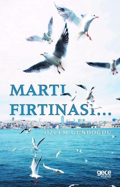 Özlem GündoğduTürk ŞiiriMartı Fırtınası