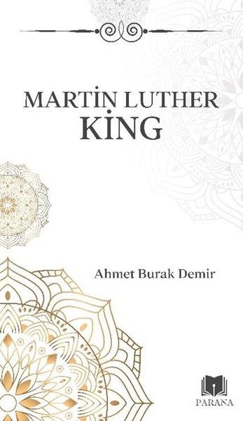 Ahmet Burak DemirTarihi Biyografi ve Otobiyografi KitaplarıMartin Luther King - Midi Boy