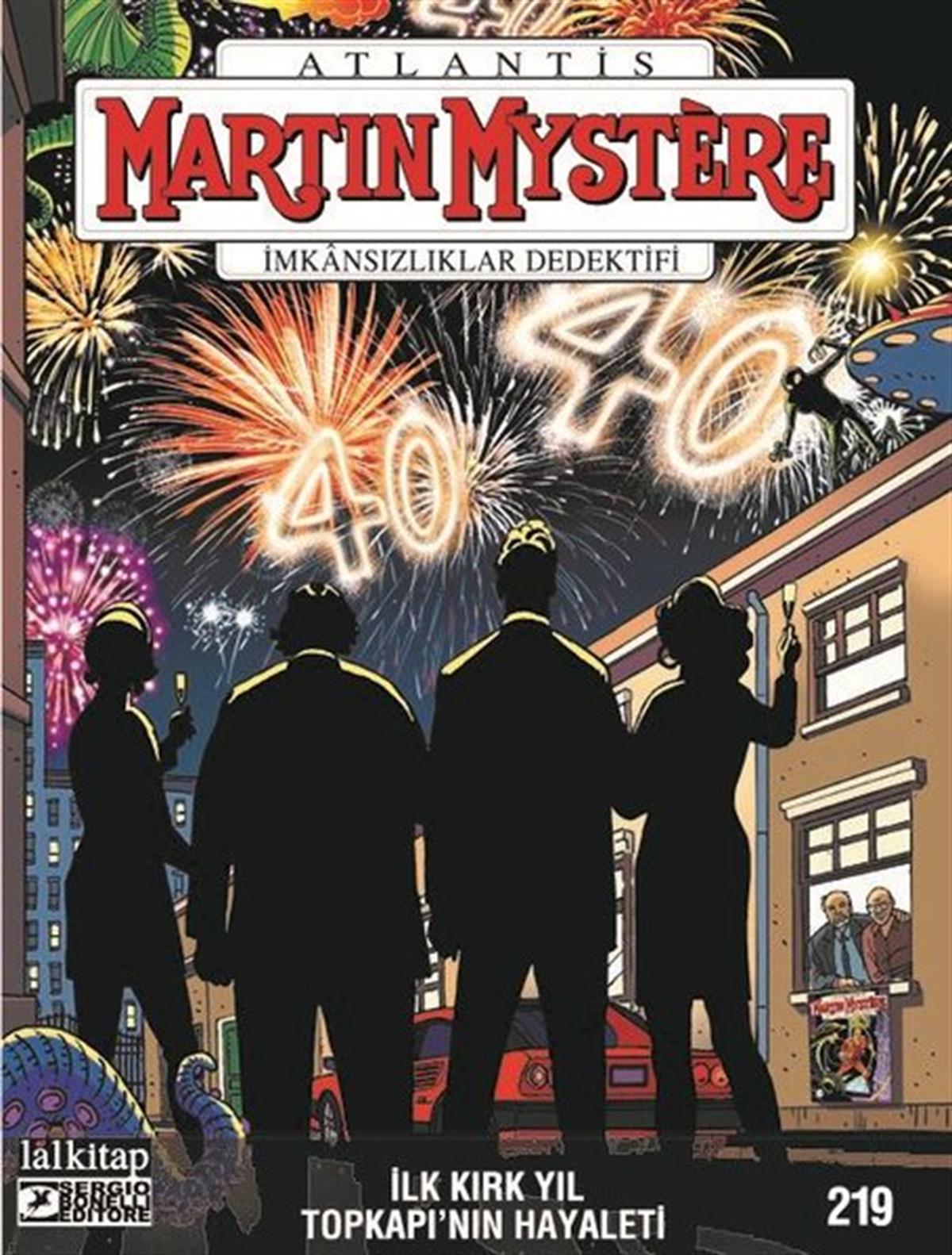 Alfredo CastelliComicsMartin Mystere Sayı 219 - İlk Kırk Yıl - Topkapı'nın Hayaleti
