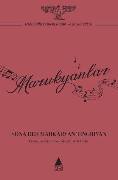 Sona Der Markaryan TıngıryanDünya RomanMarukyanlar