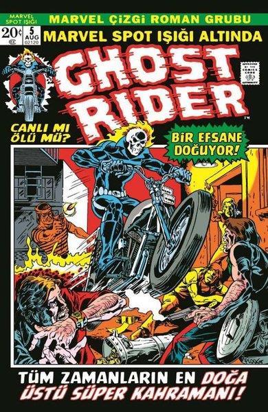 Gary FriedrichComicsMarvel Spot Işığı Altında Ghost Rider - Tüm Zamanların En Doğa Üstü Süper Kahramanı!