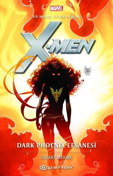 Stuart MooreFantastik Kitaplar & Fantastik RomanlarMarvel X - Man Dark Phoneix Efsanesi
