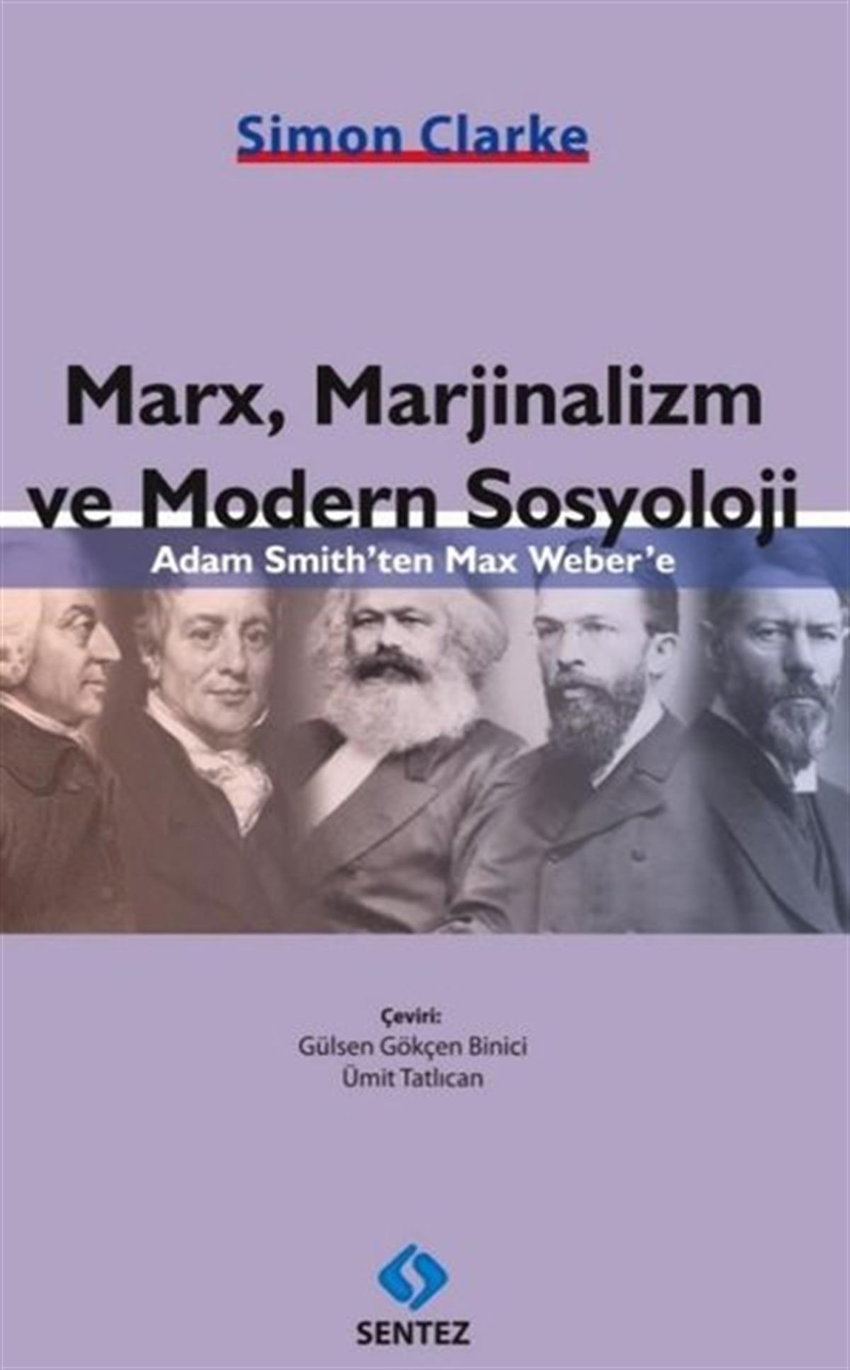 Simon ClarkeSosyoloji KitaplarıMarx, Marjinalizm ve Modern Sosyoloji