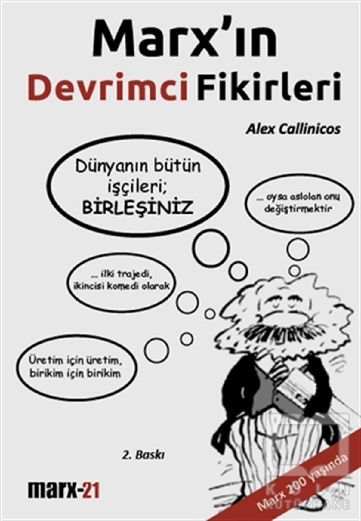 Alex CallinicosAraştırma-İncelemeMarx'ın Devrimci Fikirleri