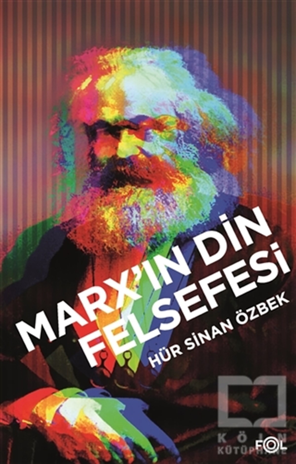 Sinan ÖzbekDin Felsefesi KitaplarıMarx'ın Din Felsefesi