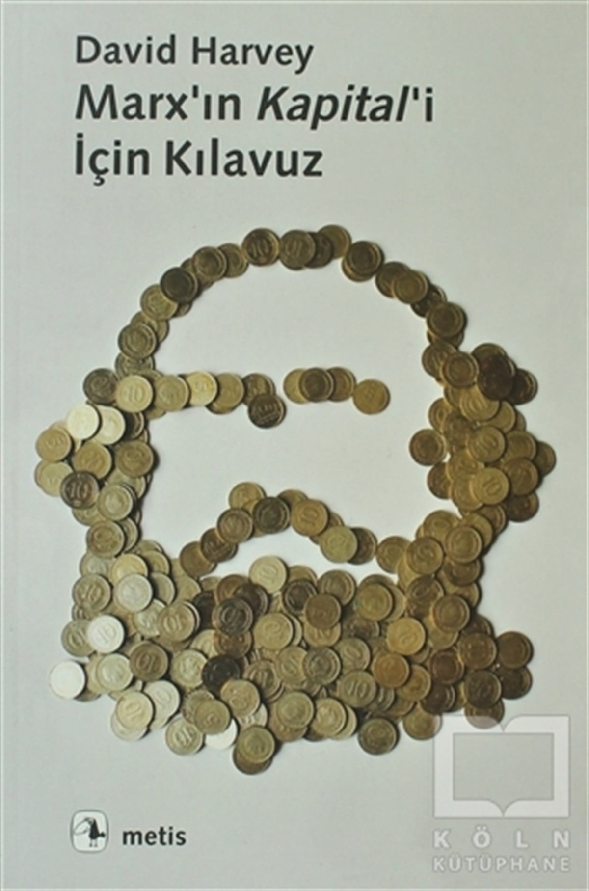 David HarveySiyaset FelsefesiMarx’ın Kapital’i İçin Kılavuz
